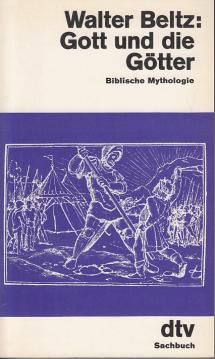 Gott und die Götter. Biblische Mythologie