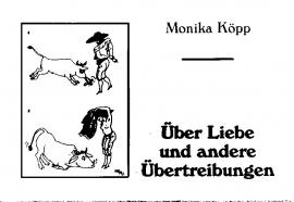 Über Liebe und andere Übertreibungen