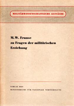 Zu Fragen der militärischen Erziehung