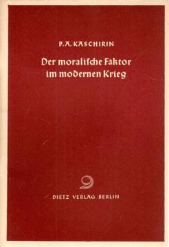 Der moralische Faktor im modernen Krieg