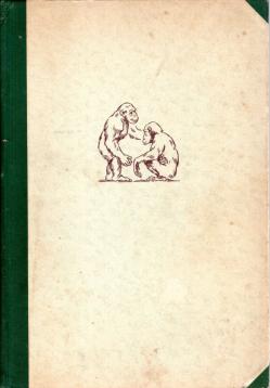 Freund aller Tiere. Ein Fahrtenbuch voll bunter Abenteuer