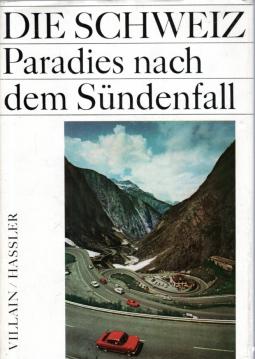 Die Schweiz Paradies Nach Dem Sündenfall