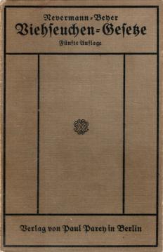 Viehseuchen-Gesetze nebst den für das Deutsche Reich und für Preußen