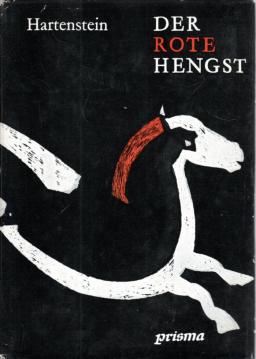 Der rote Hengst - kulturgeschichtlicher Roman