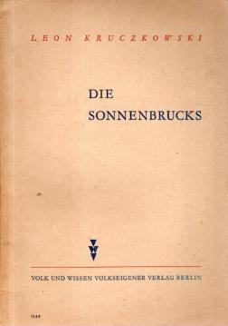 Die Sonnenbrucks - Stück in drei Akten mit einem Epilog