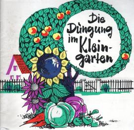 Die Düngung im Kleingarten