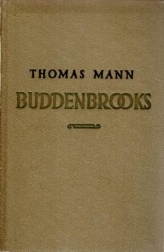 Buddenbrooks. Verfall einer Familie. Roman