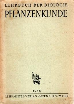 Pflanzenkunde : Lehrbuch der Biologie