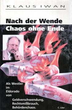 Nach der Wende, Chaos ohne Ende