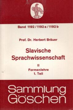 Slavische Sprachwissenschaft II. Formenlehre Teil 1.