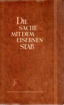 Die Sache mit dem eisernen Stab