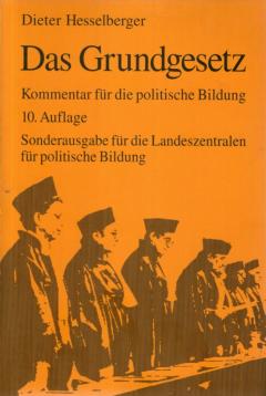 Das Grundgesetz : Kommentar für die politische Bildung