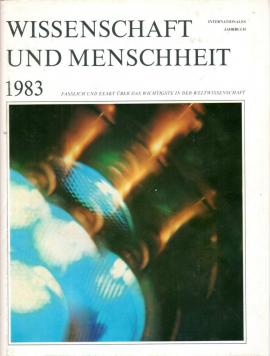Wissenschaft und Menschheit 1983- Internationales Jahrbuch