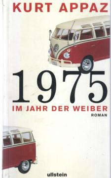1975: Im Jahr der Weiber