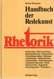Rhetorik : Handbuch der Redekunst 