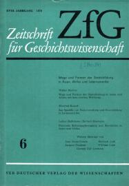 ZfG Zeitschrift für Geschichtswissenschaft , XVIII. Jg, Heft 6 (1970)