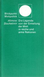 Die Legende von der Einteilung der Welt in reiche und arme Nationen 