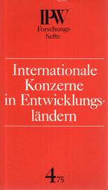 Internationale Konzerne in Entwicklungsländern : Expansion, Anpassung und neokolonialistische Funktion