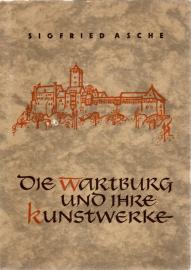 Die Wartburg und ihre Kunstwerke