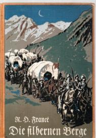 Die silbernen Berge. Eine historisch-naturwissenschaftliche Erzählung