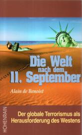 Die Welt nach dem 11. September: Der globale Terrorismus als Herausforderung des Westens