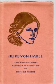 Heike von Habel. Eines Haligsommers wundersame Geschichte