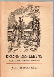 Krone des Lebens. Novellen um Liebe