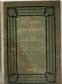 Die Schriften des Neuen Testaments. Neu übersetzt und für die Gegenwart erklärt. Bd. 4 
