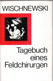 Tagebuch eines Feldchirurgen