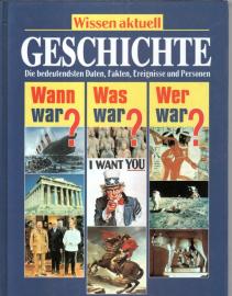 Geschichte: Die bedeutendsten Daten, Fakten, Ereignisse und Personen