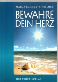 Bewahre dein Herz 