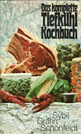 Das komplette Tiefkühl-Kochbuch