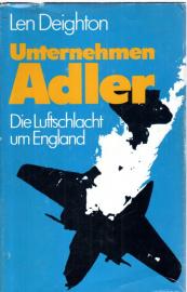 Unternehmen Adler. Die Luftschlacht um England
