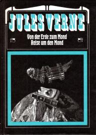 Von der Erde bis zum Mond/ Reise um den Mond