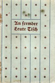 An fremder Leute Tisch - Zwölf Briefe einer mütterlichen Freundin