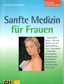 Sanfte Medizin für Frauen