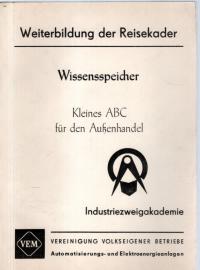 Wissensspeicher. Kleines ABC für den Außenhandel. 