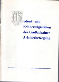 Gedenk- und Erinnerungsstätten der Großenhainer Arbeiterbewegung 