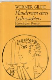 Plaudereien eines Leibwächters