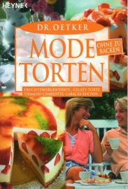 Modetorten ohne zu backen