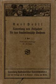 Sammlung von Aufgaben für das kaufmännische Rechnen 1. Teil 