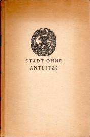 Stadt ohne Antlitz ?