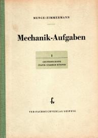 Mechanik-Aufgaben Band 1 Grundbegriffe Statik starrer Körper