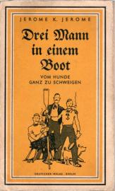 Drei Männer in einem Boot .. Vom Hunde ganz zu schweigen