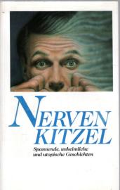 Nervenkitzel: spannende, unheimliche und utopische Geschichten