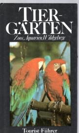 Tiergärten. Zoos, Aquarien, Wildgehege (Tourist-Führer)