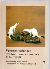 VERÖFFENTLICHUNGEN DES NATURKUNDEMUSEUMS ERFURT 1988 - HEFT 7 
