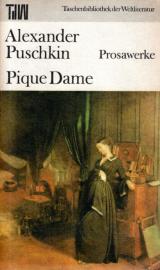 Pique Dame - Prosawerke. Pique Dame - Prosawerke.