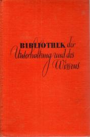 Bibliothek der Unterhaltung und des Wissens 58. Jahrgang 1934 Band 7