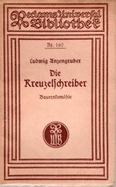 Die Kreuzelschreiber - Bauernkomödie in drei Akten